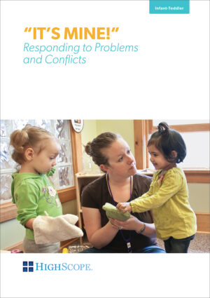"It's Mine!" Responding to Problems and Conflicts DVD
