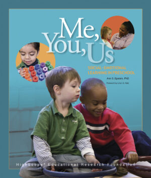 Me. You, Us -  Social-Emotional Learning in Preschool