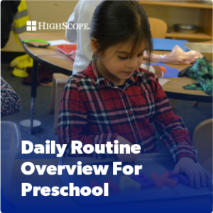 Daily Routine Overview for Preschool - Online
